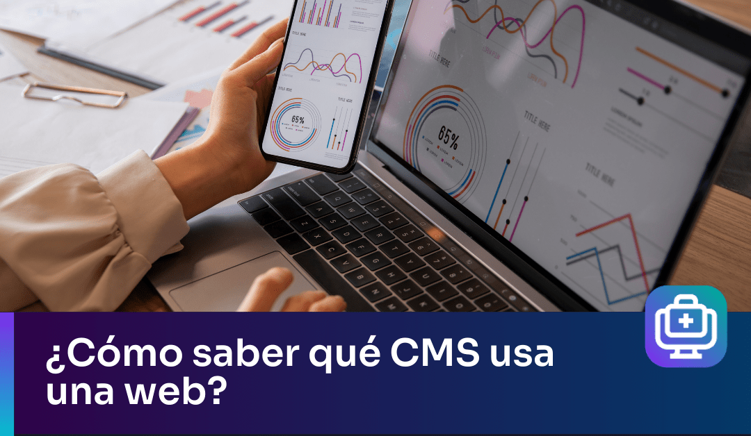 ¿Cómo saber qué CMS usa una web?